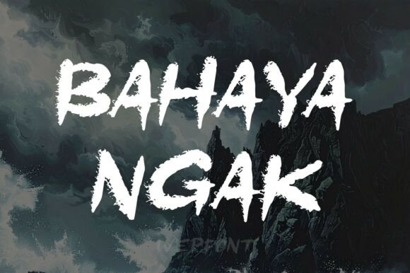 Bahaya Ngak: The Raw Power of Aggressive Brush Typography