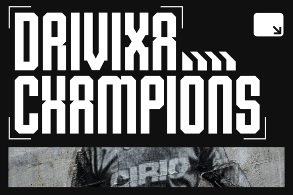 Drivixa Champions: The Typeface for Victory