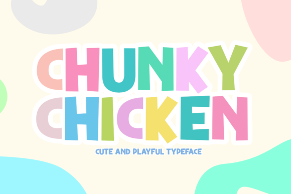Exploring Chunky Chicken: A Display Font with Personality