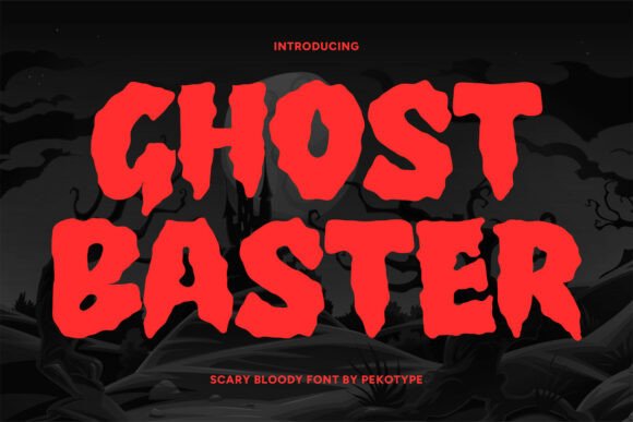 Ghost Baster: The Scary Bold Horror Typeface