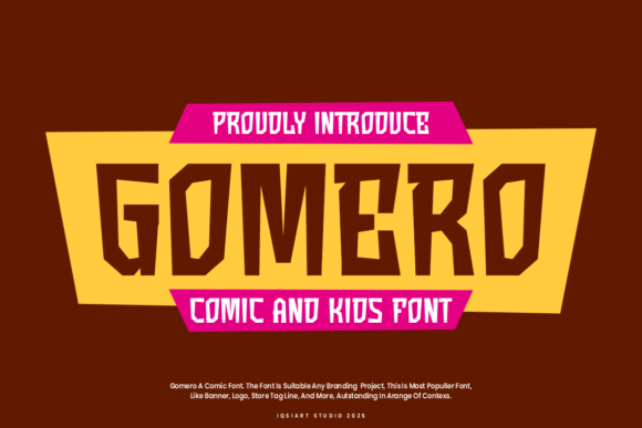 Gomero: A Playful Typeface for Bold, Youthful Branding